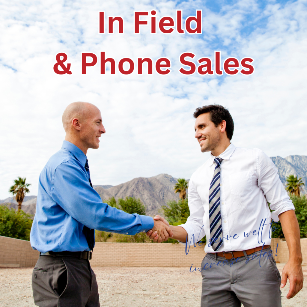 In field & phone sales